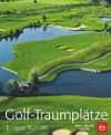 Golf-Traumplätze – Europas Top 100