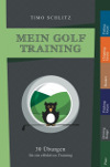 Timo Schlitz Mein Golf Training