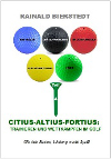 CITIUS – ALTIUS – FORTIUS: