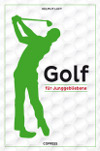 GolfGesundheit: Helmut Luft - Golf für Junggebliebene