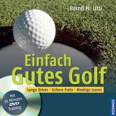 Bernhard Litti Golf DVD Kosmos Einfach gutes Golf