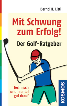 Der GolfRatgeber Bernd H. Litti