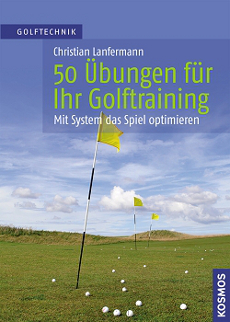 50 Übungen Golftraining Christian Lanfermann